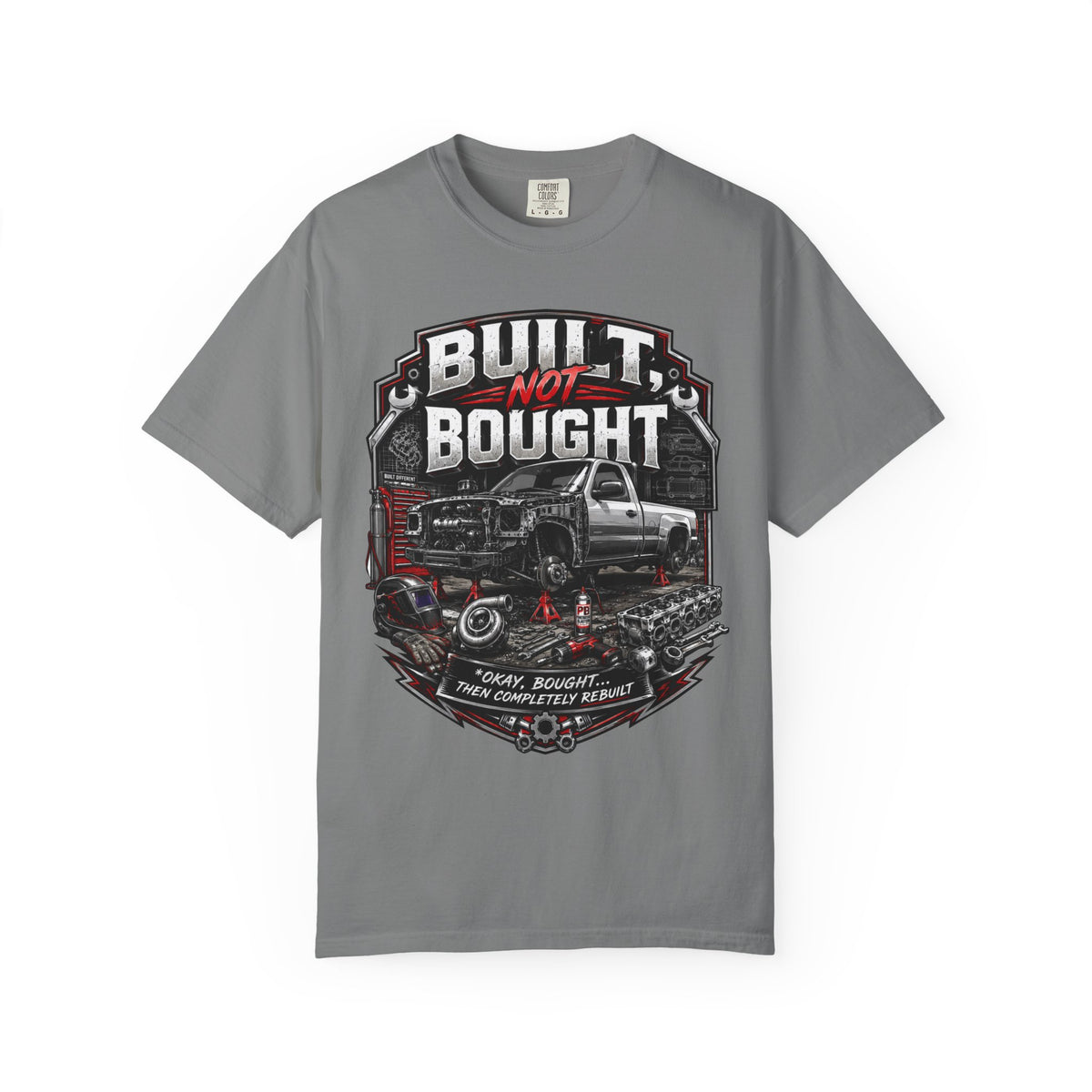 BUILT NOT BOUGHT Funny Graphic Tee