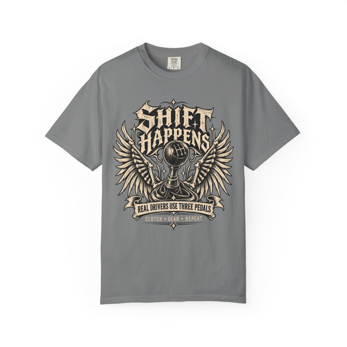 Shift Happens Real Drivers Use Three Pedals Graphic T-Shirt