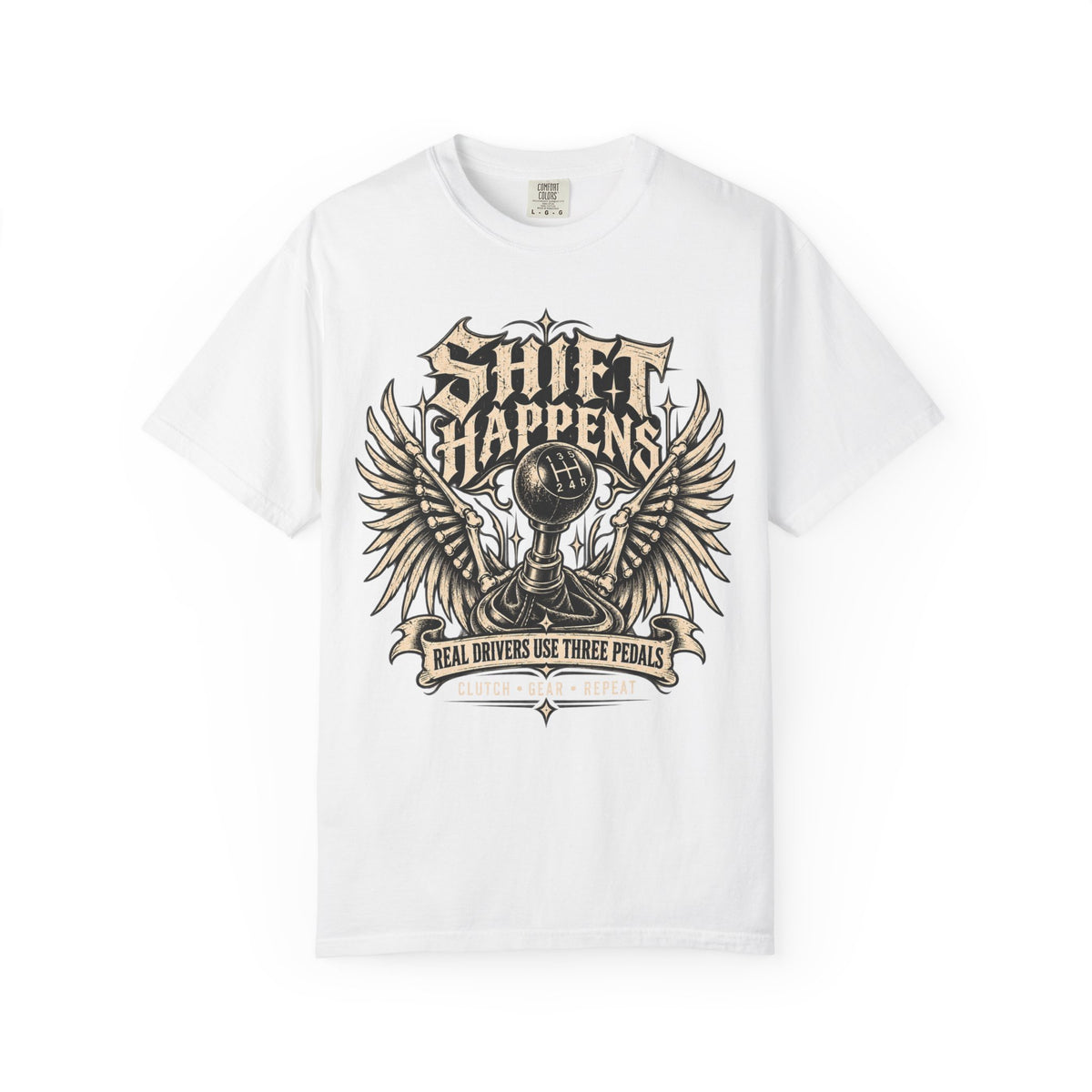 Shift Happens Real Drivers Use Three Pedals Graphic T-Shirt
