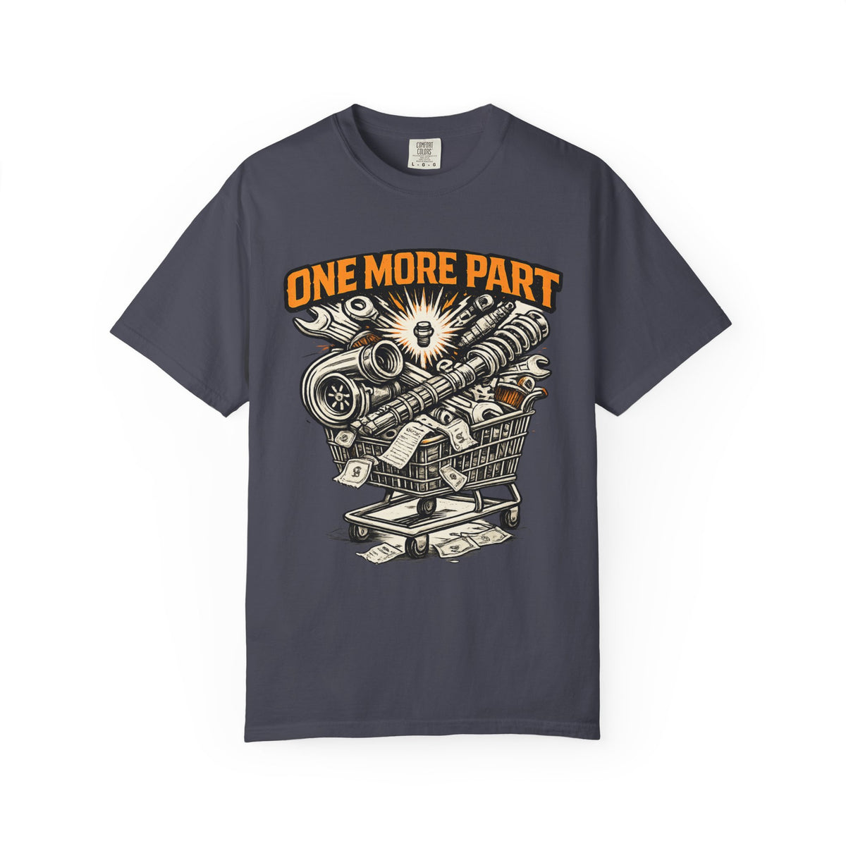 One More Part T-Shirt — Mechanic/Car Parts Graphic Tee