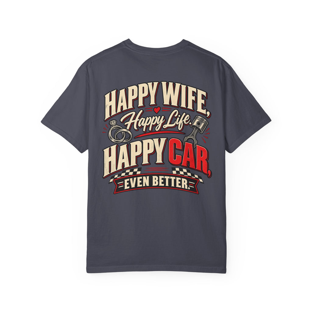 "Happy Wife, Happy Life, Happy Car" Retro Funny Tee