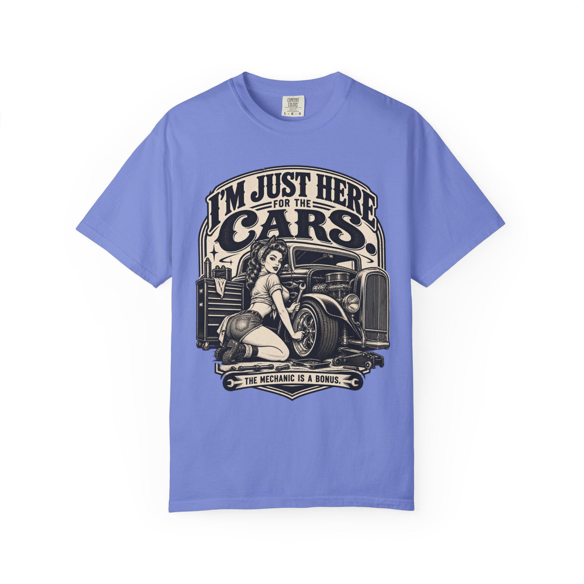 I'm Just Here for the Cars T-Shirt — Retro Pinup Hot Rod Tee