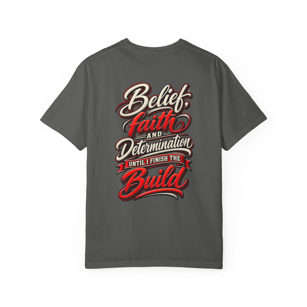 Motivational 'Belief Faith and Determination'  Car Culture T-Shirt