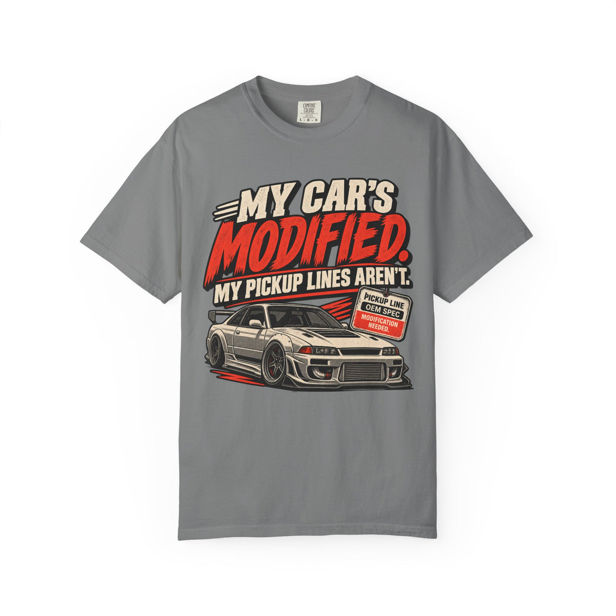 “My Car’s Modified, My Pickup Lines Aren’t” Graphic Funny Car Life Tee
