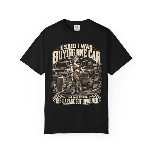 "I Said I Was Buying One Car" Vintage Car Culture Funny Tee