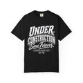 'Under Construction Since Forever' Funny Graphic T-Shirt