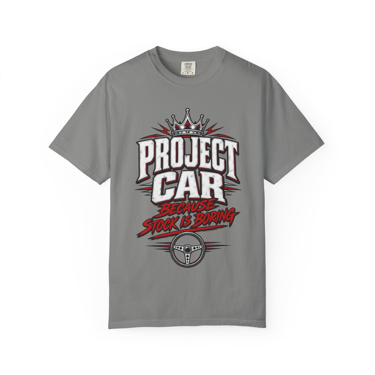"Because Stock Is Boring" Funny Project Automotive Tee