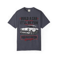 "Build a Car They Said, It'll Be Fun" Vintage Procrastination Garage Tee