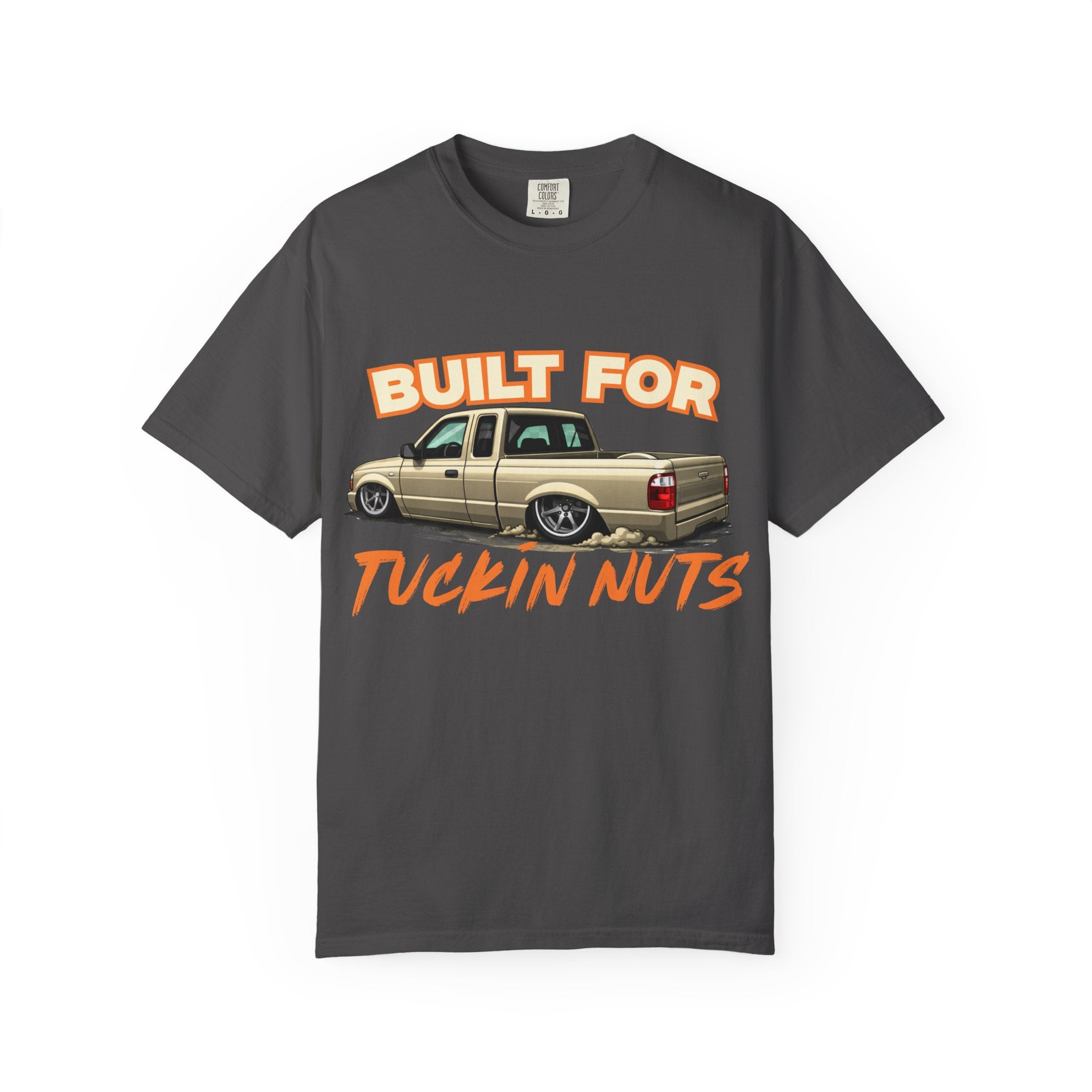T-Shirt — "Built for Tuckin Nuts" Lowrider Truck Graphic Tee