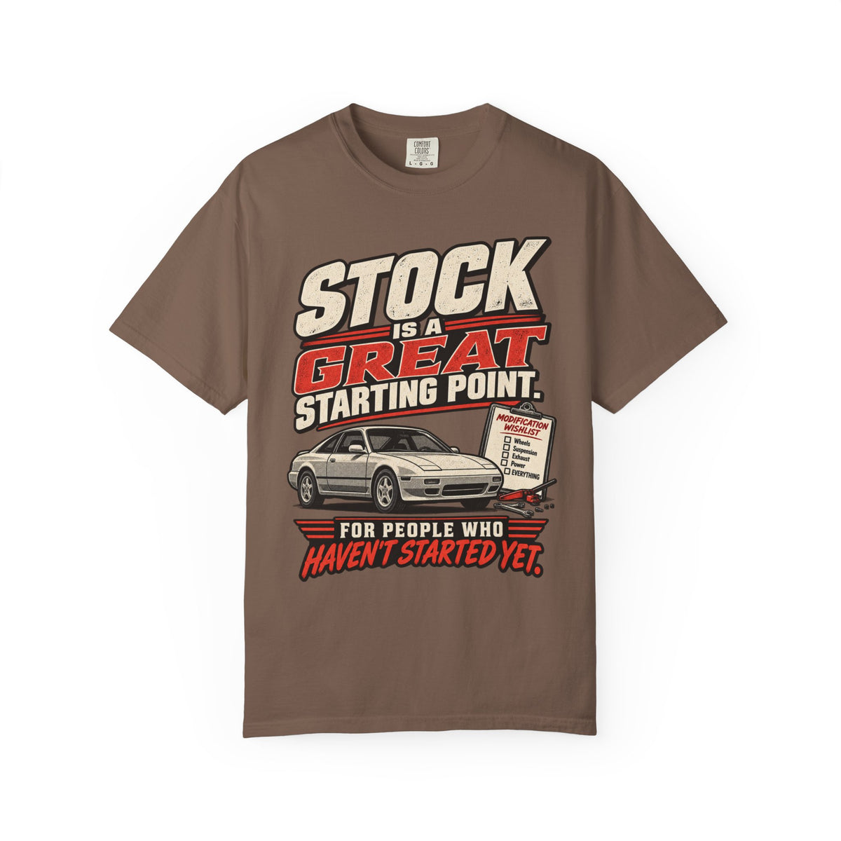 'Stock Is A Great Starting Point' T-Shirt — Funny Car Enthusiast Tee
