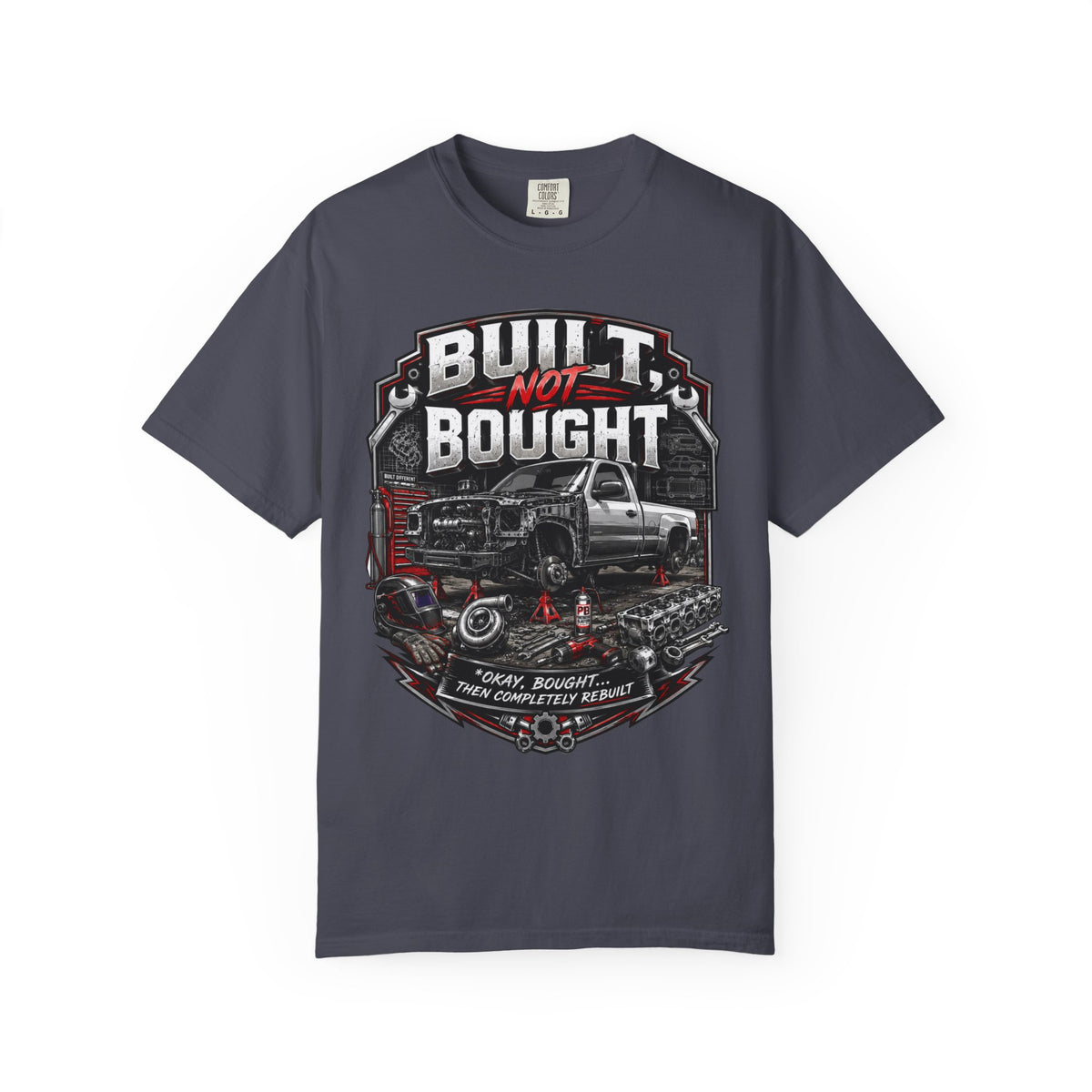 BUILT NOT BOUGHT Funny Graphic Tee
