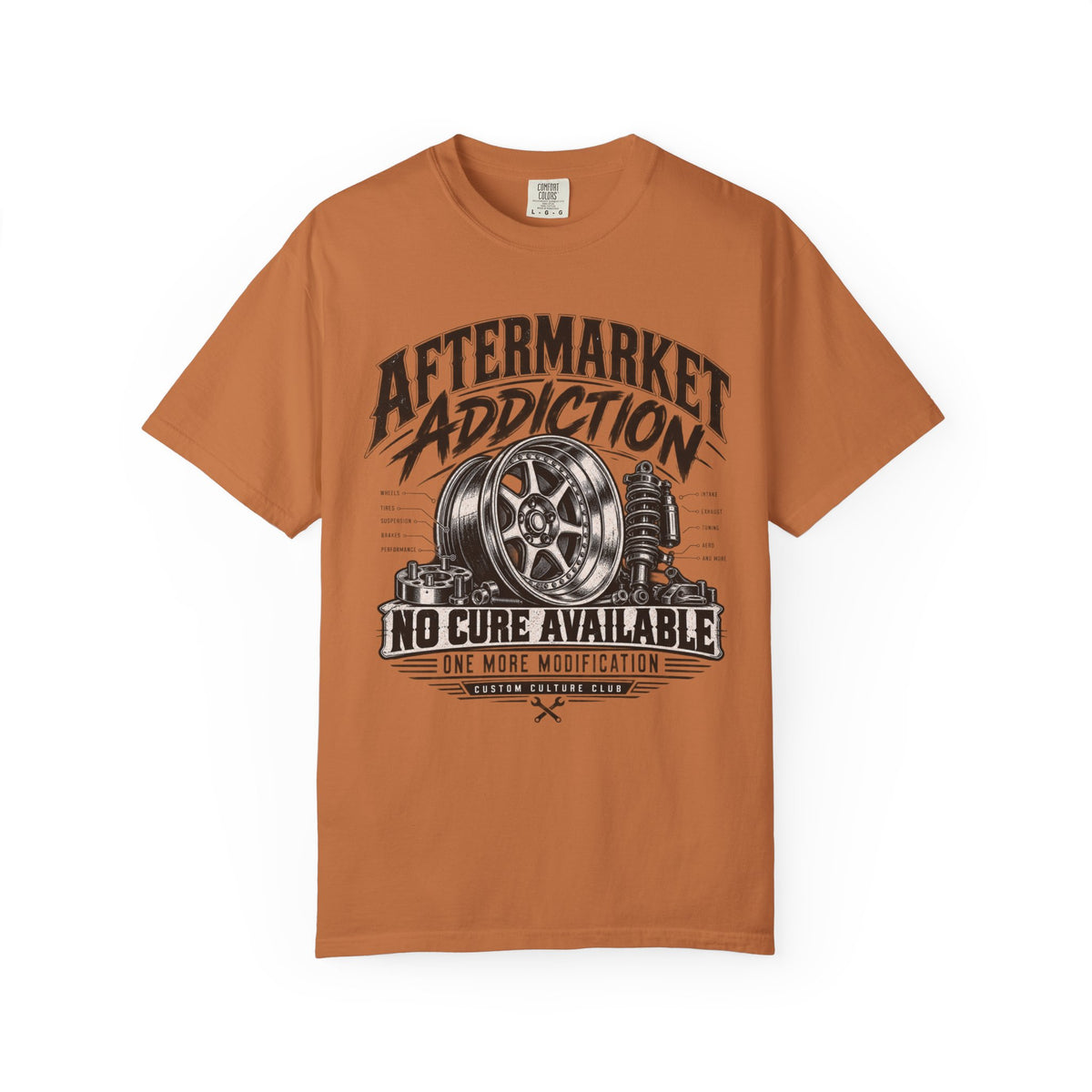 Aftermarket Addiction No Core Available Automotive T-Shirt