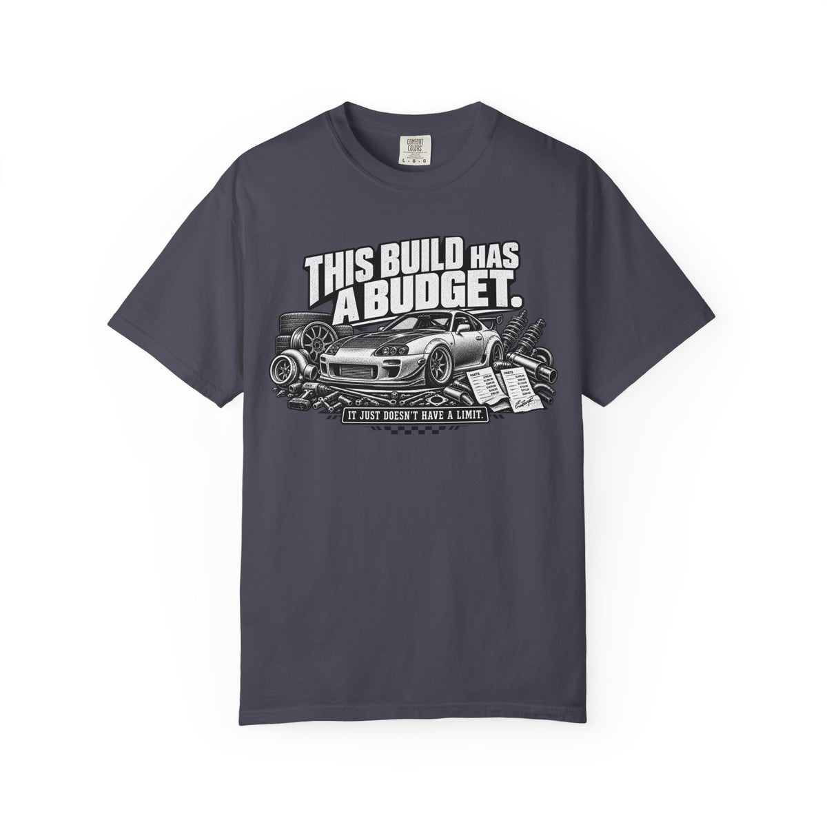 "This Build has a Budget" Car Culture Tee