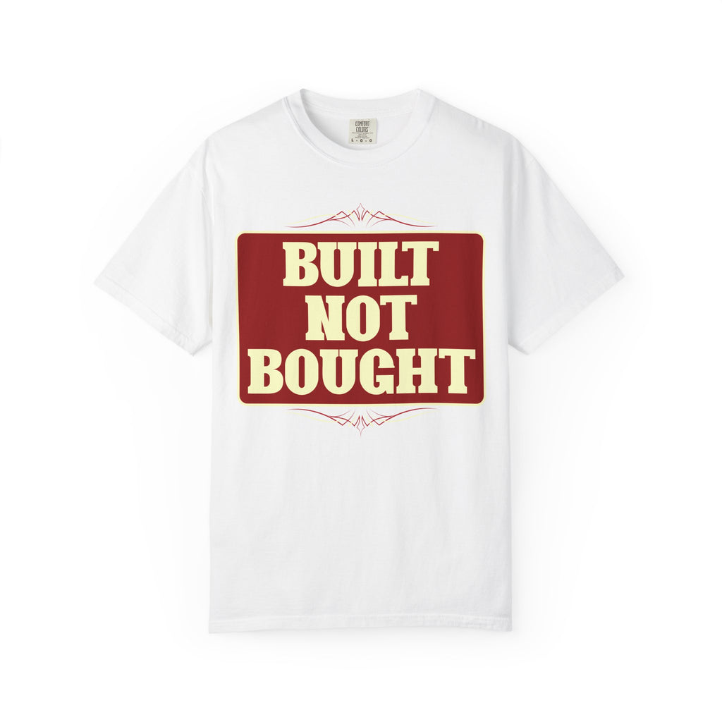 Built Not Bought T-Shirt — Vintage Motorcycle/Car Builder Tee