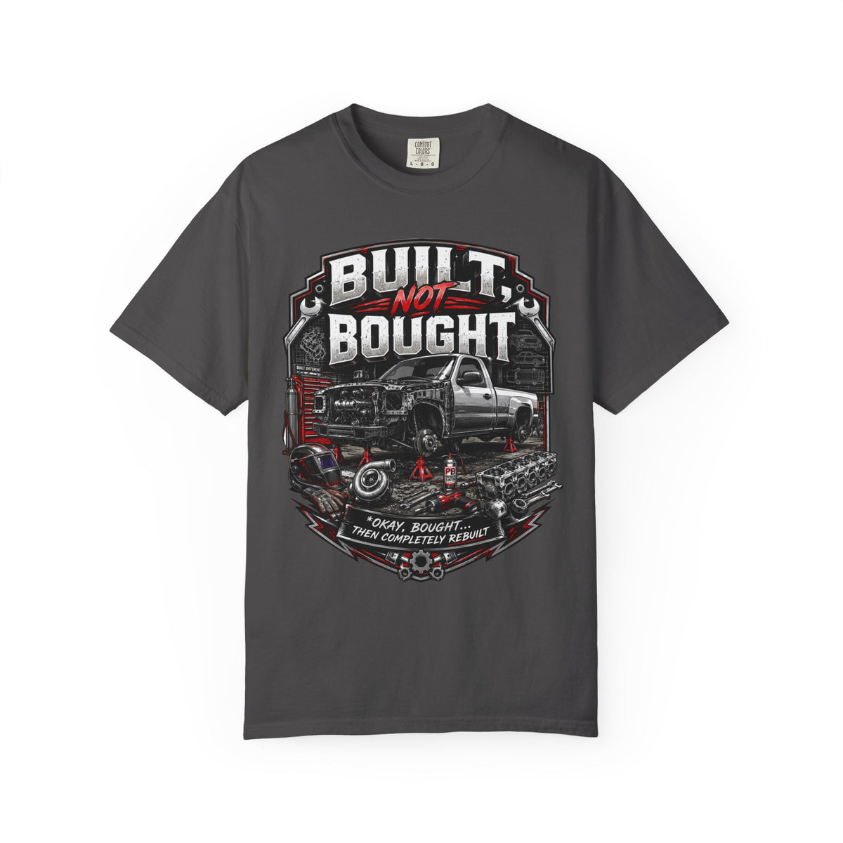 BUILT NOT BOUGHT Funny Graphic Tee