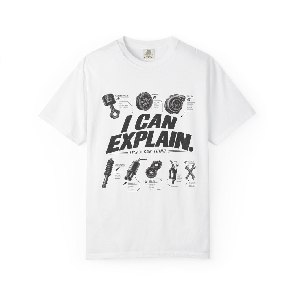 I Can Explain Car Parts T-Shirt - Car life Graphic Funny Tee