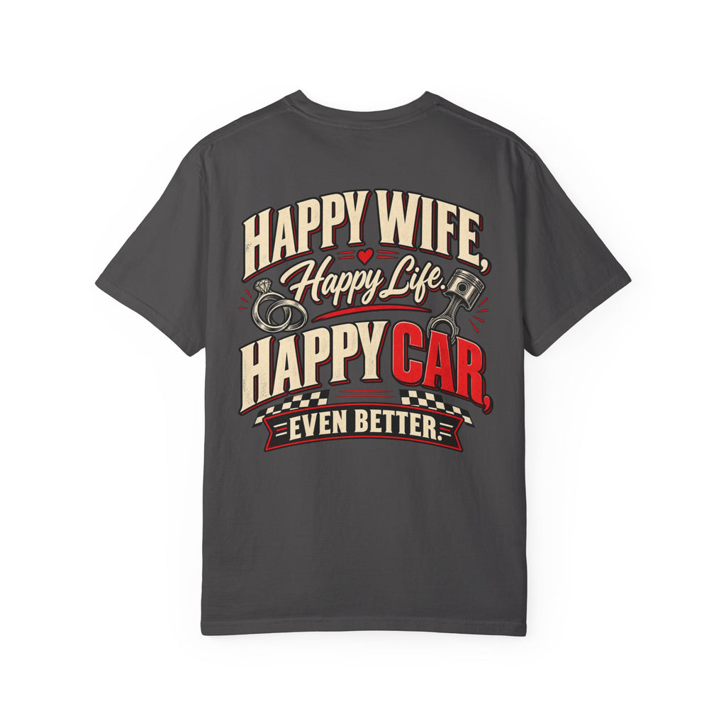 "Happy Wife, Happy Life, Happy Car" Retro Funny Tee