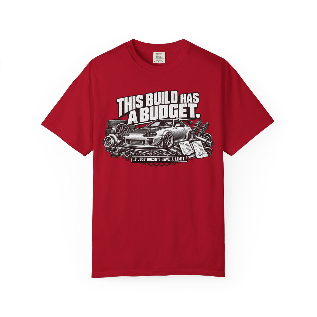 "This Build has a Budget" Car Culture Tee
