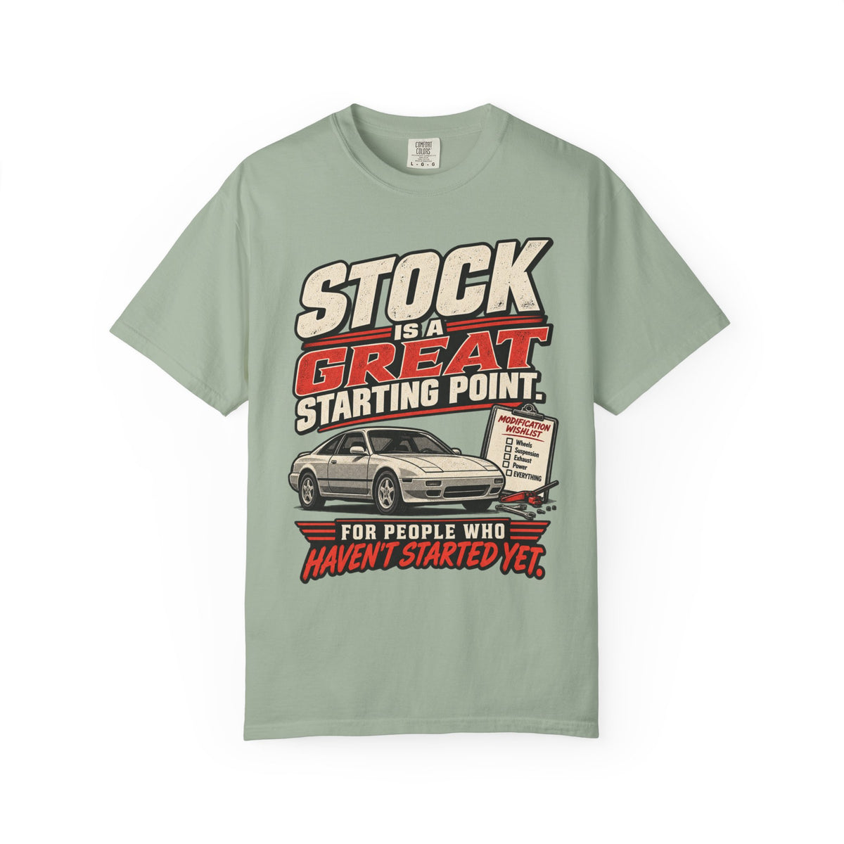 'Stock Is A Great Starting Point' T-Shirt — Funny Car Enthusiast Tee