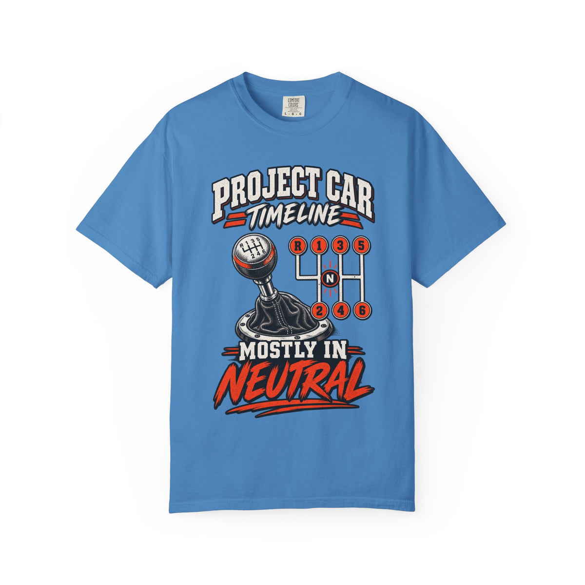 Project Car — "Mostly in Neutral" Manual Gearhead Tee