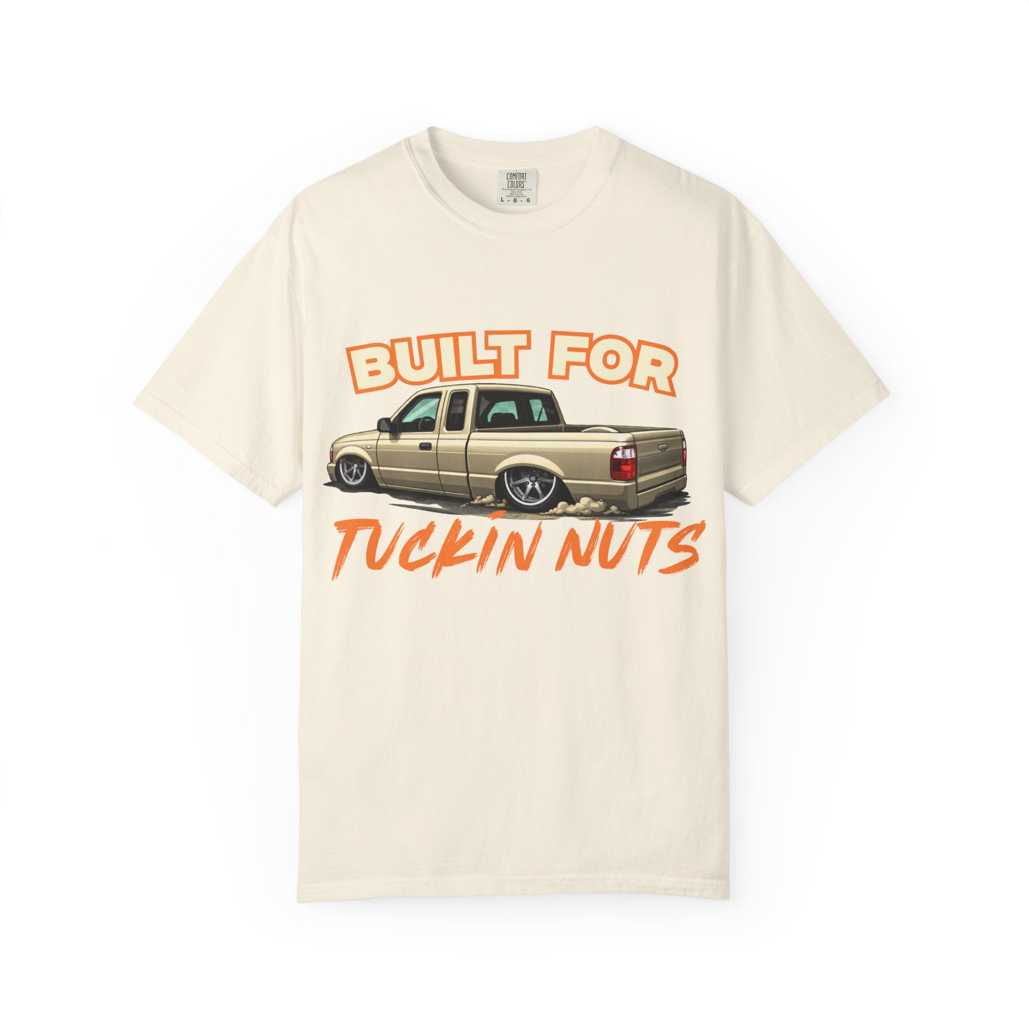 T-Shirt — "Built for Tuckin Nuts" Lowrider Truck Graphic Tee