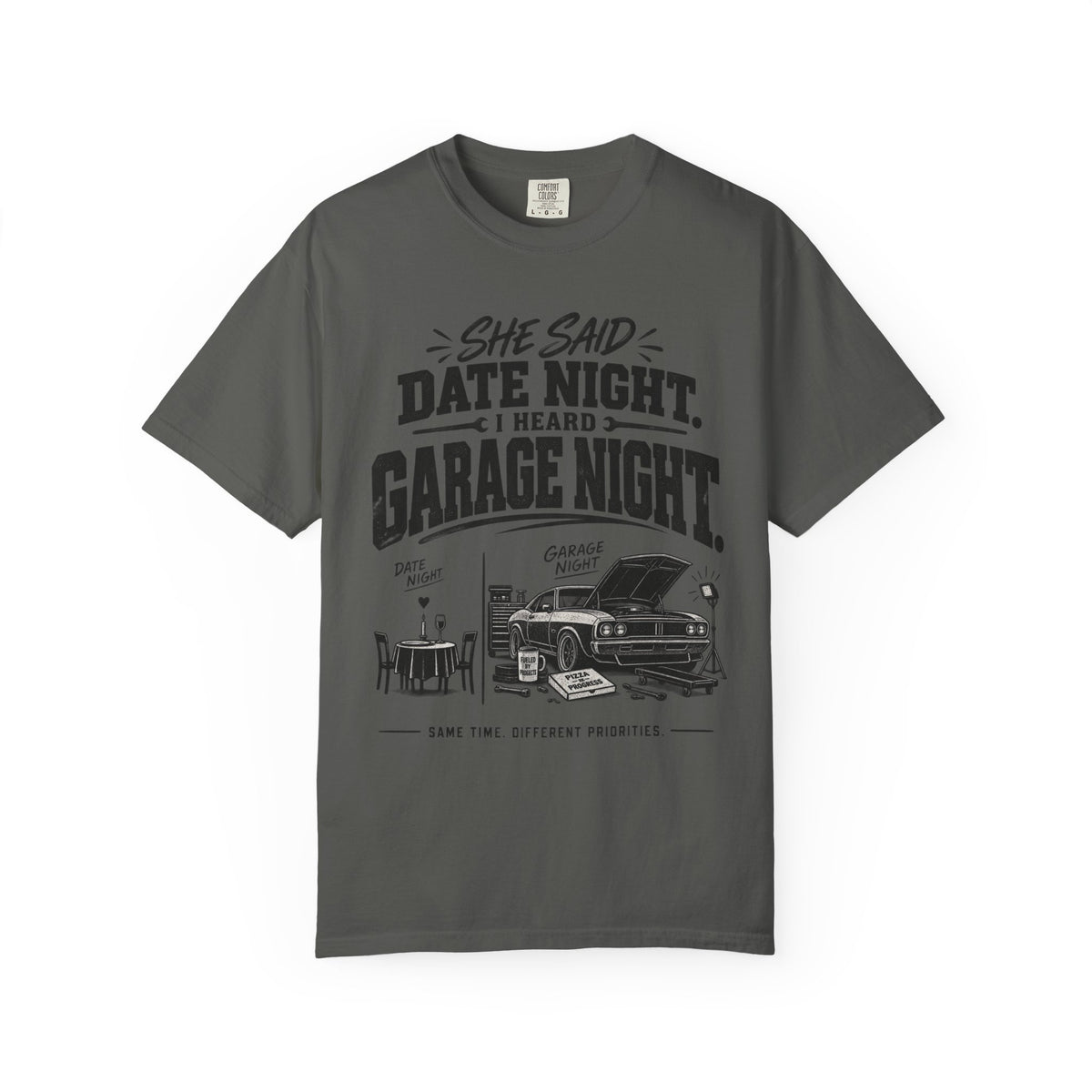 "She Said Date Night, I Heard Garage Night" Car Lover Tee