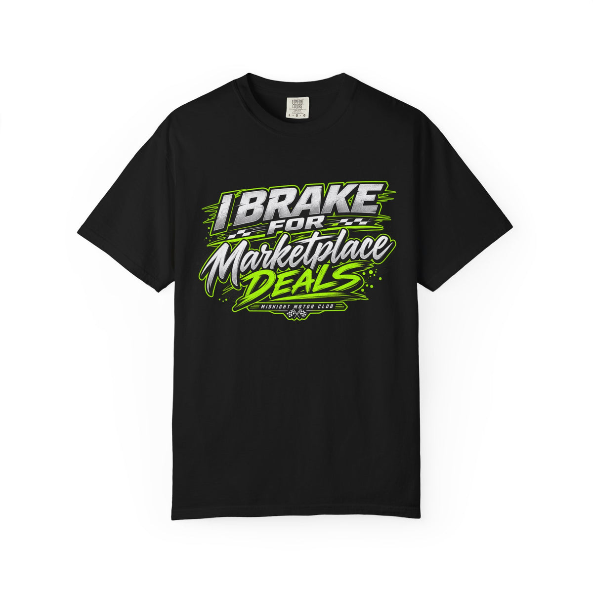 "I Brake for Marketplace Deals" Funny T-Shirt