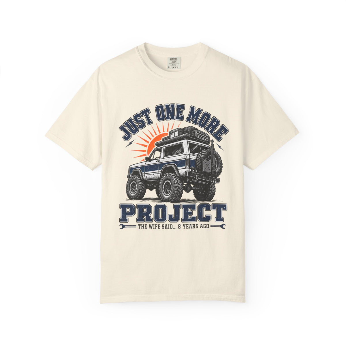 "Just One More Project" Off-Road Truck Graphic Tee