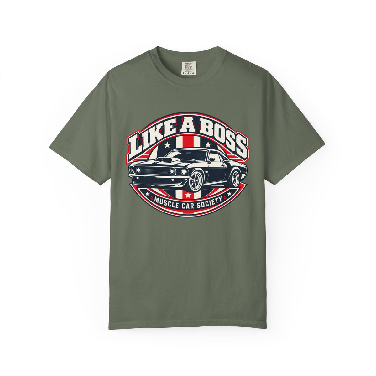 Like a Boss Muscle Car Society T-Shirt