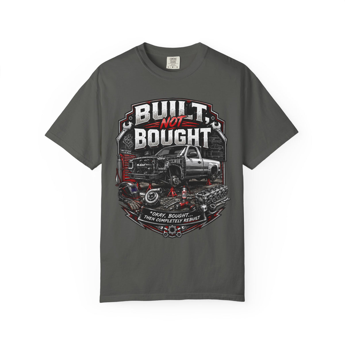 BUILT NOT BOUGHT Funny Graphic Tee