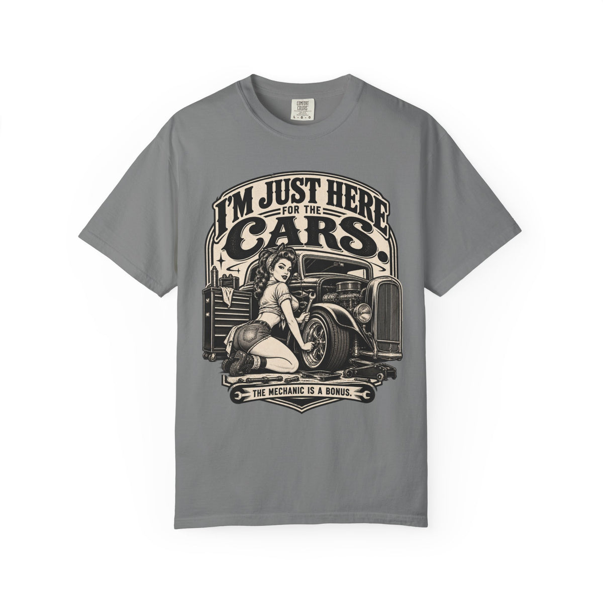 I'm Just Here for the Cars T-Shirt — Retro Pinup Hot Rod Tee