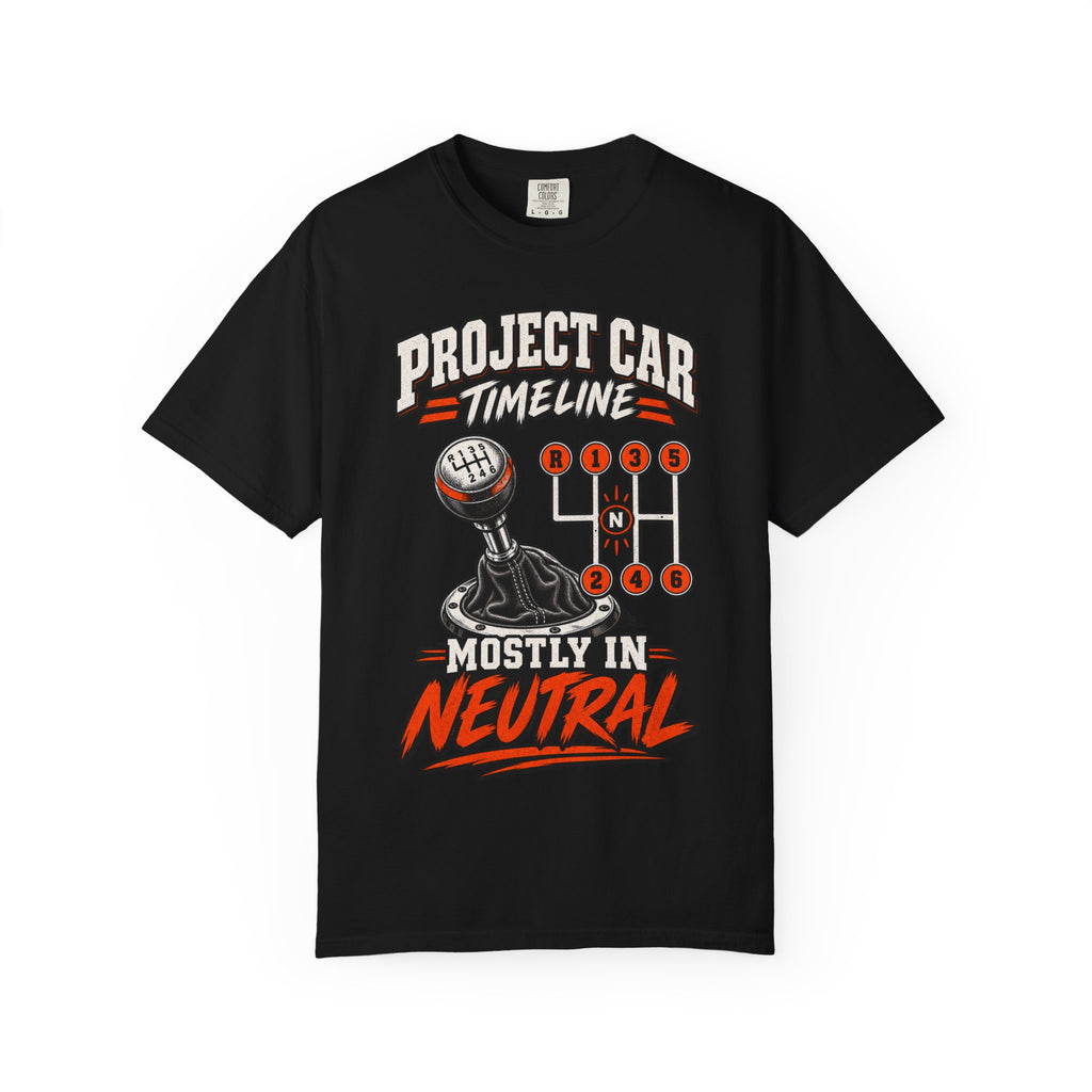 Project Car — "Mostly in Neutral" Manual Gearhead Tee