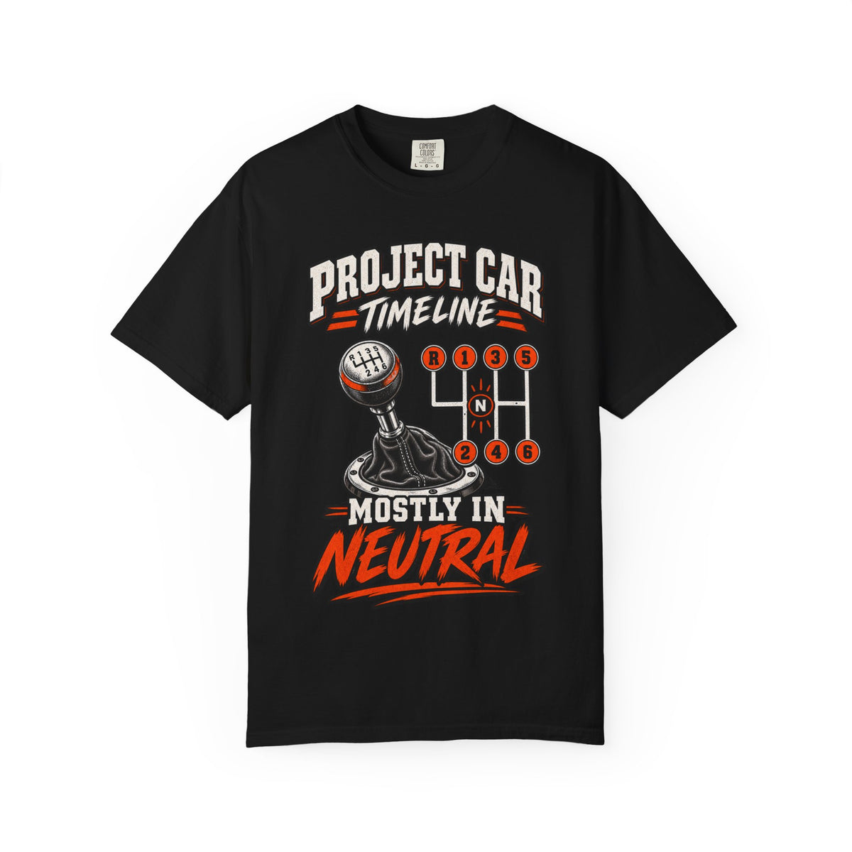 Project Car — "Mostly in Neutral" Manual Gearhead Tee