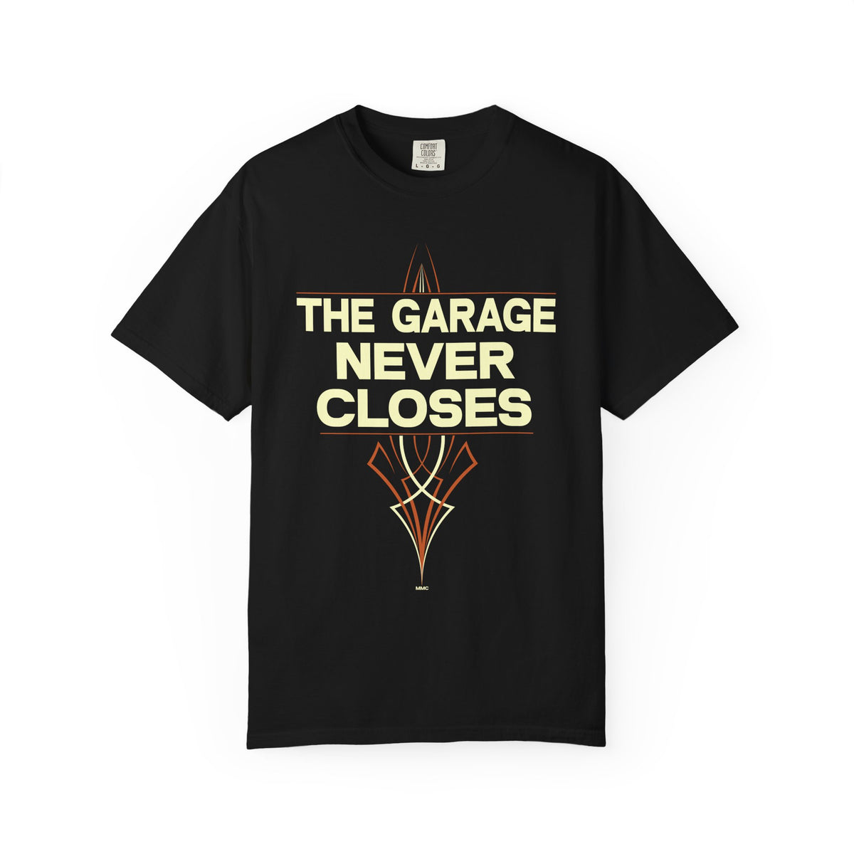 GARAGE NEVER CLOSES-Graphic Tee