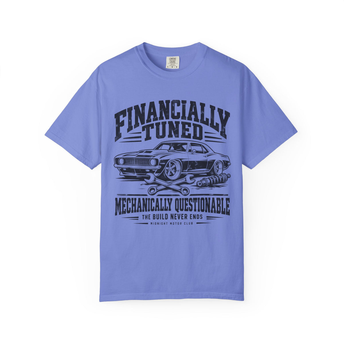 Financially Tuned Mechanically Questionable Car T-Shirt