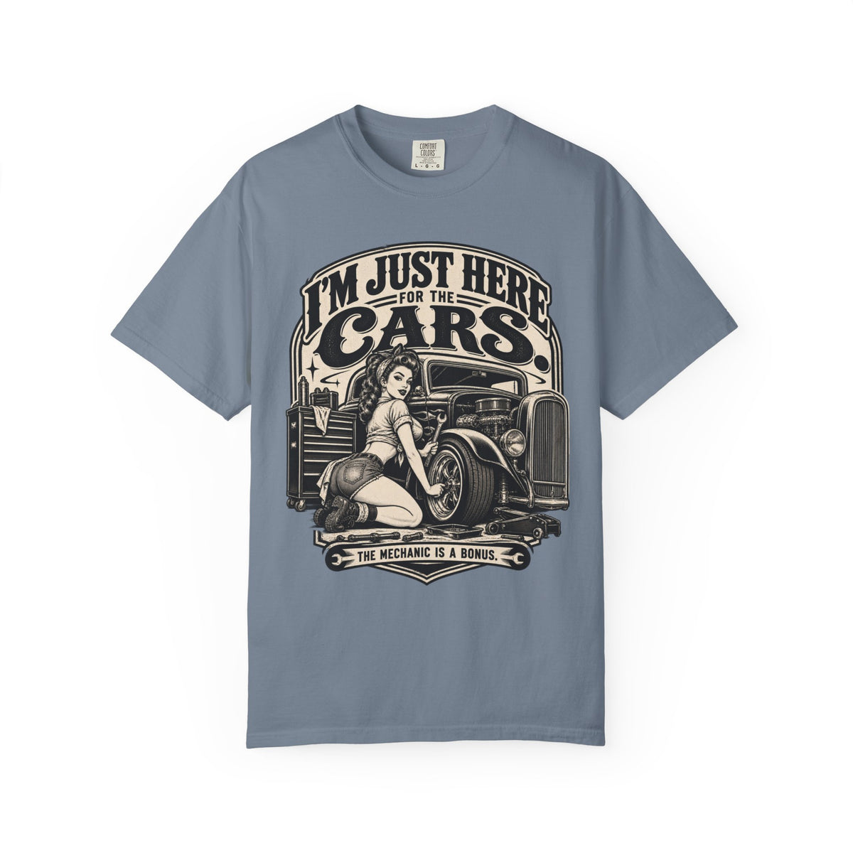 I'm Just Here for the Cars T-Shirt — Retro Pinup Hot Rod Tee