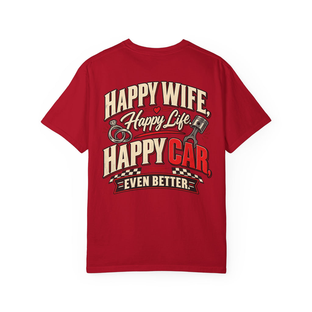 "Happy Wife, Happy Life, Happy Car" Retro Funny Tee