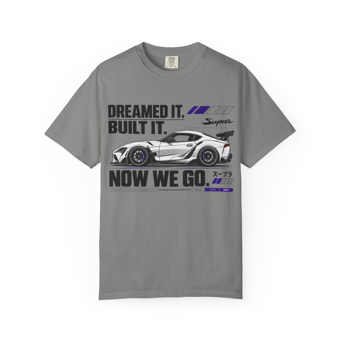 "Dreamed It. Built It. Now We Go." Graphic T-Shirt
