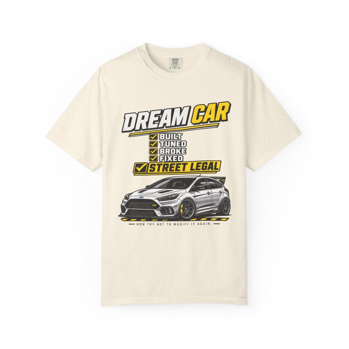 Dream Car T-Shirt — Street Legal Tuned Car Graphic Tee