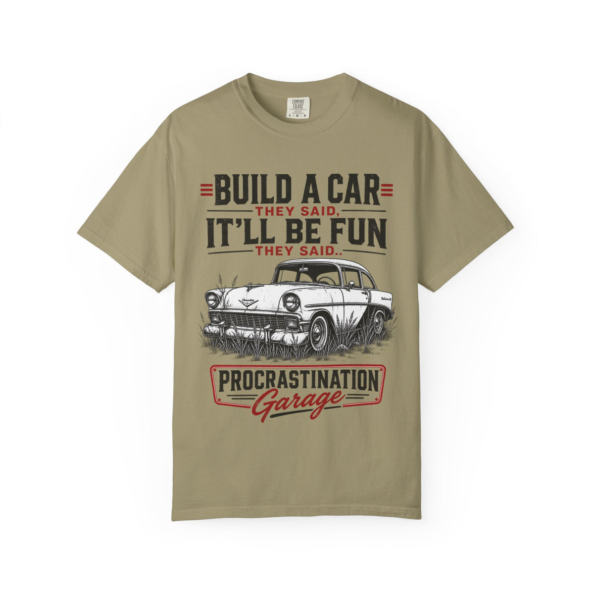 "Build a Car They Said, It'll Be Fun" Vintage Procrastination Garage Tee