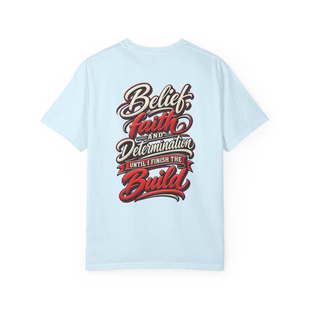 Motivational 'Belief Faith and Determination'  Car Culture T-Shirt