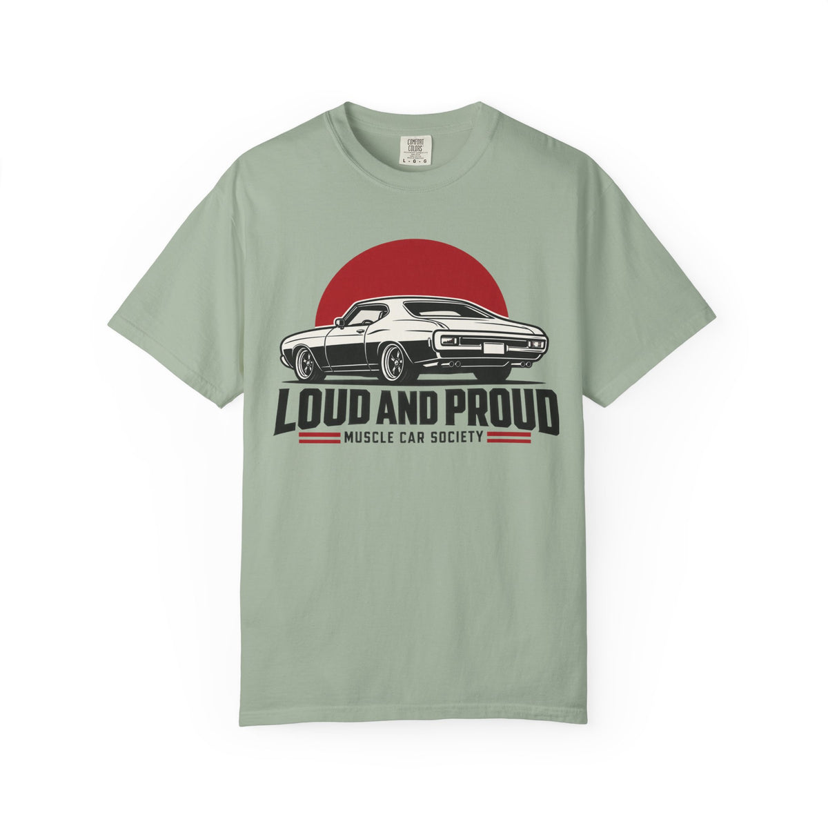 Loud and Proud Muscle Car Society Graphic T-Shirt