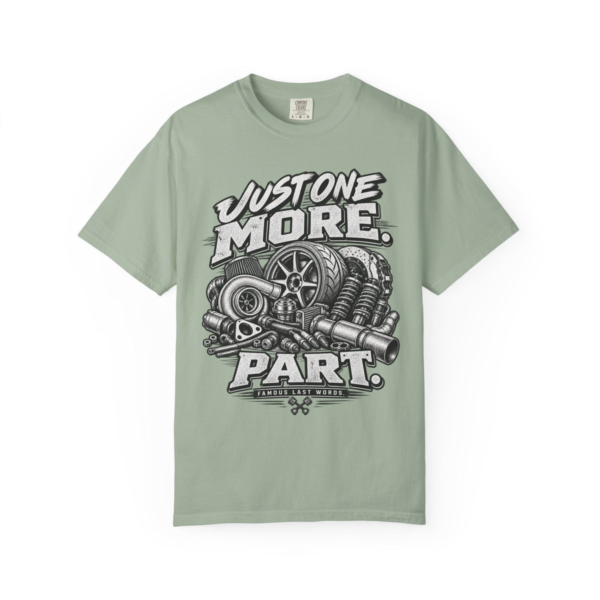 "Just One More Part" Funny Car Culture Tee