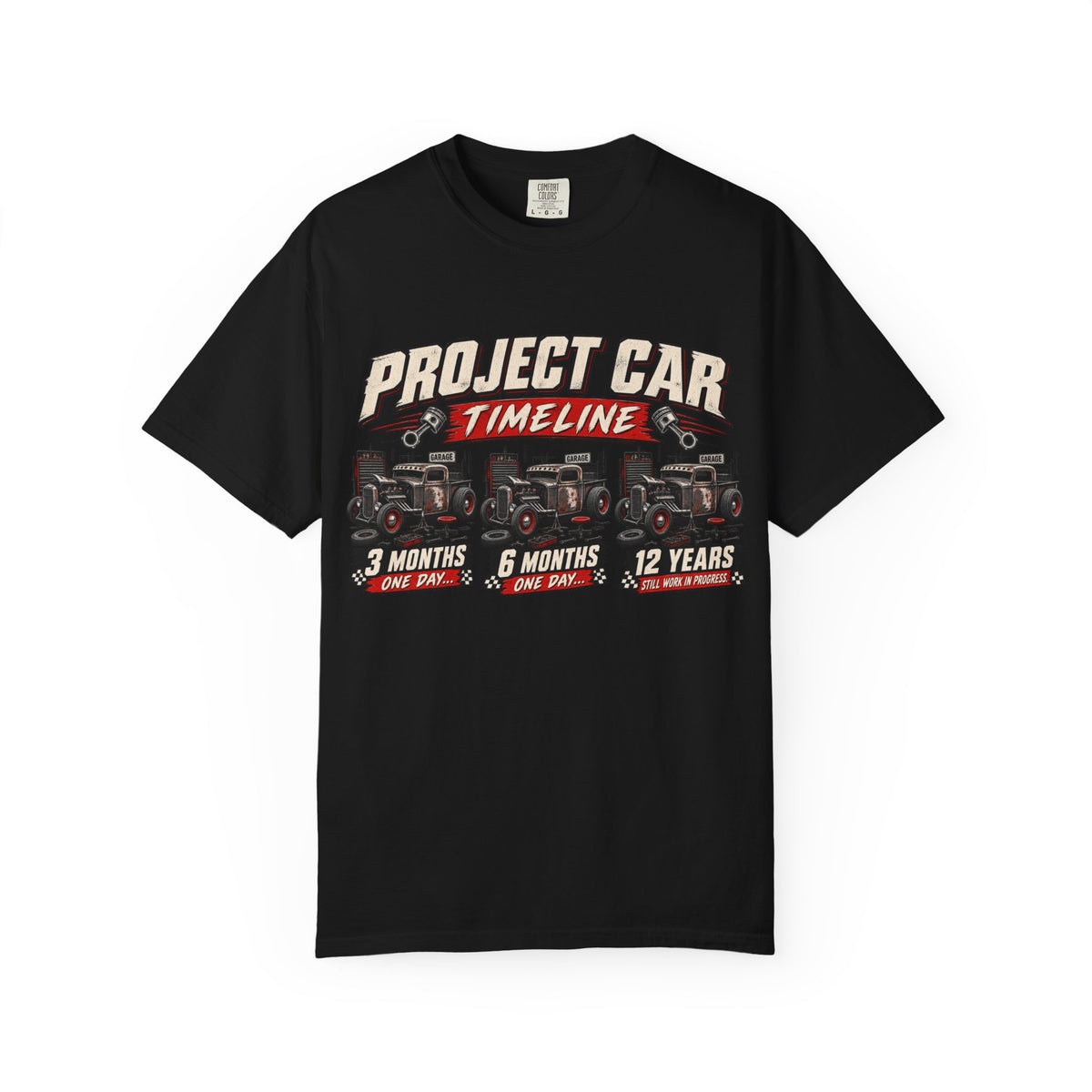 "Project Car Timeline" Hot Rod Funny Mechanic Tee