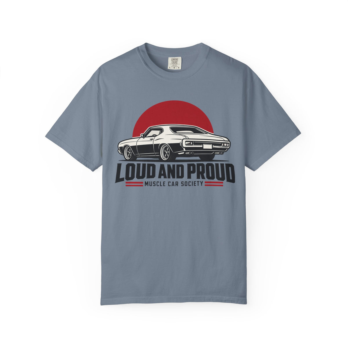 Loud and Proud Muscle Car Society Graphic T-Shirt