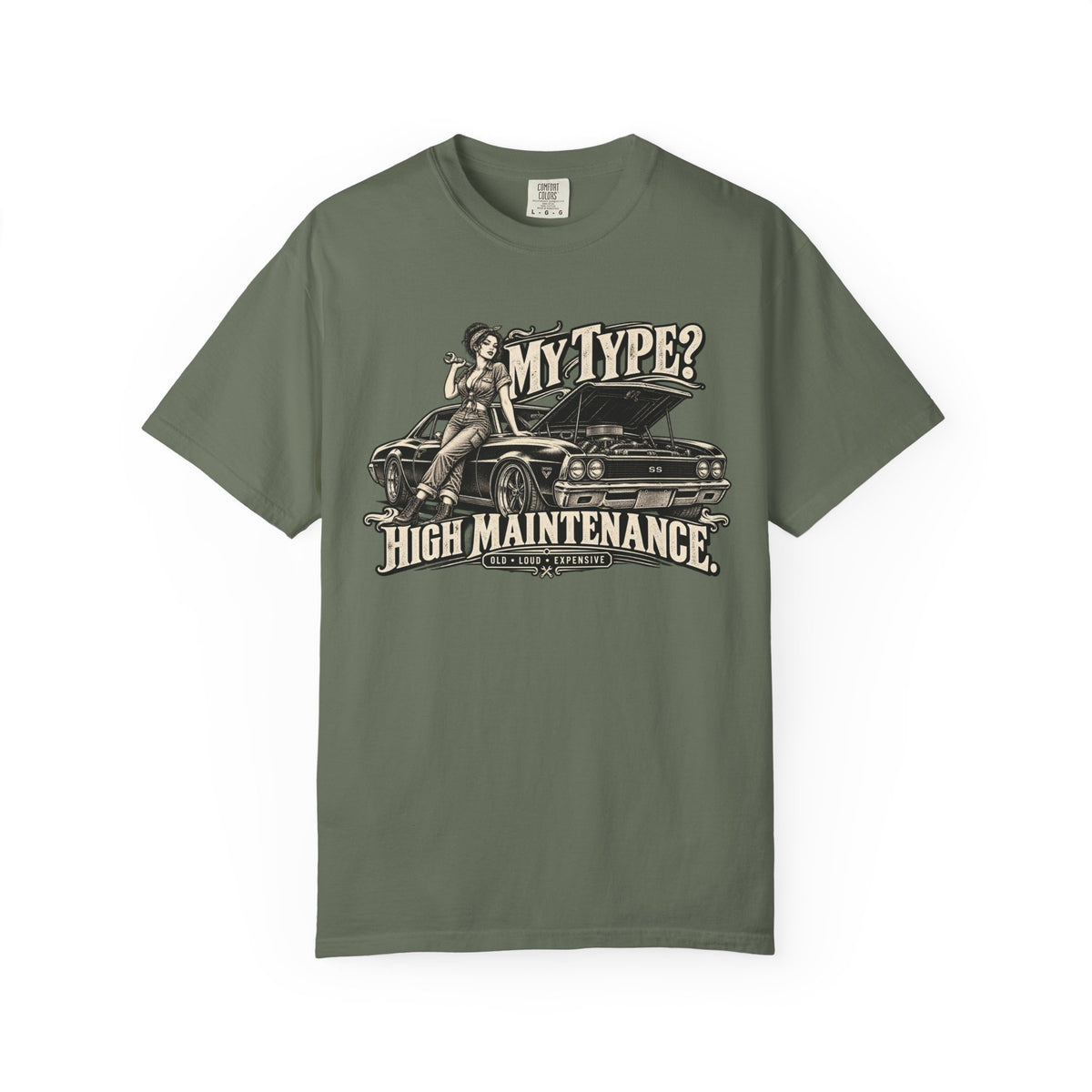 My Type? High Maintenance Classic Car Life Graphic T-Shirt