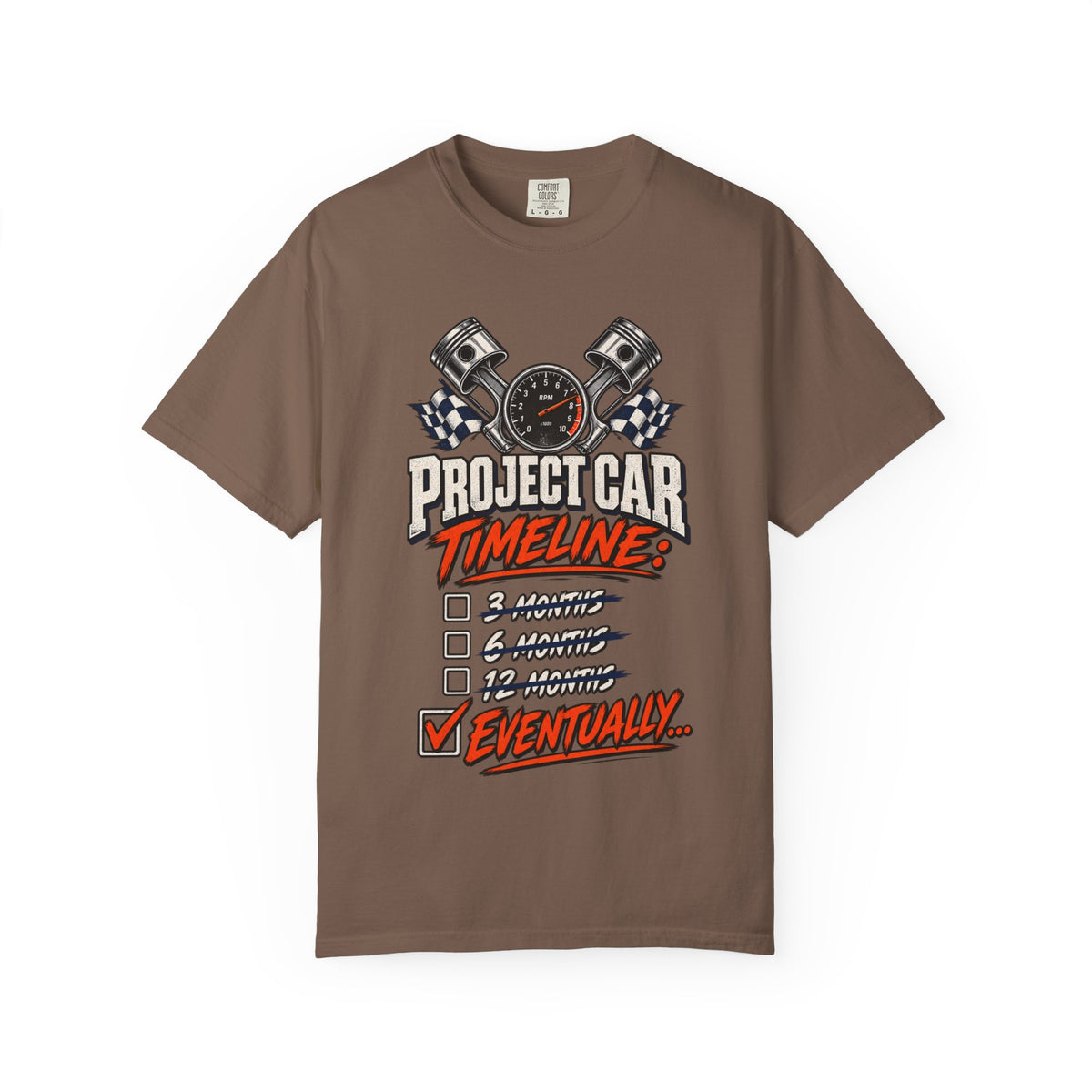 Project Car Timeline — 'Eventually' Racing Checklist Funny Tee