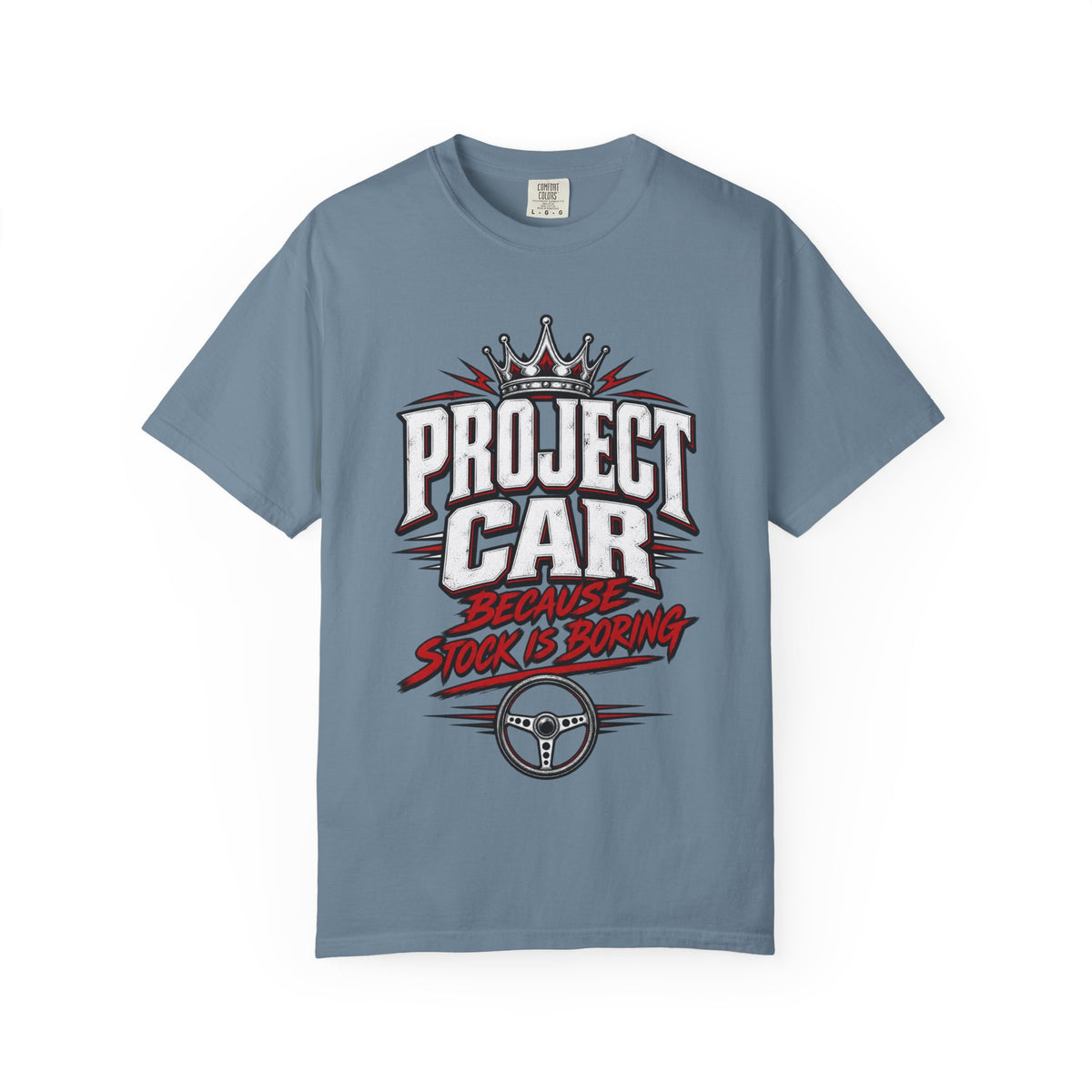"Because Stock Is Boring" Funny Project Automotive Tee