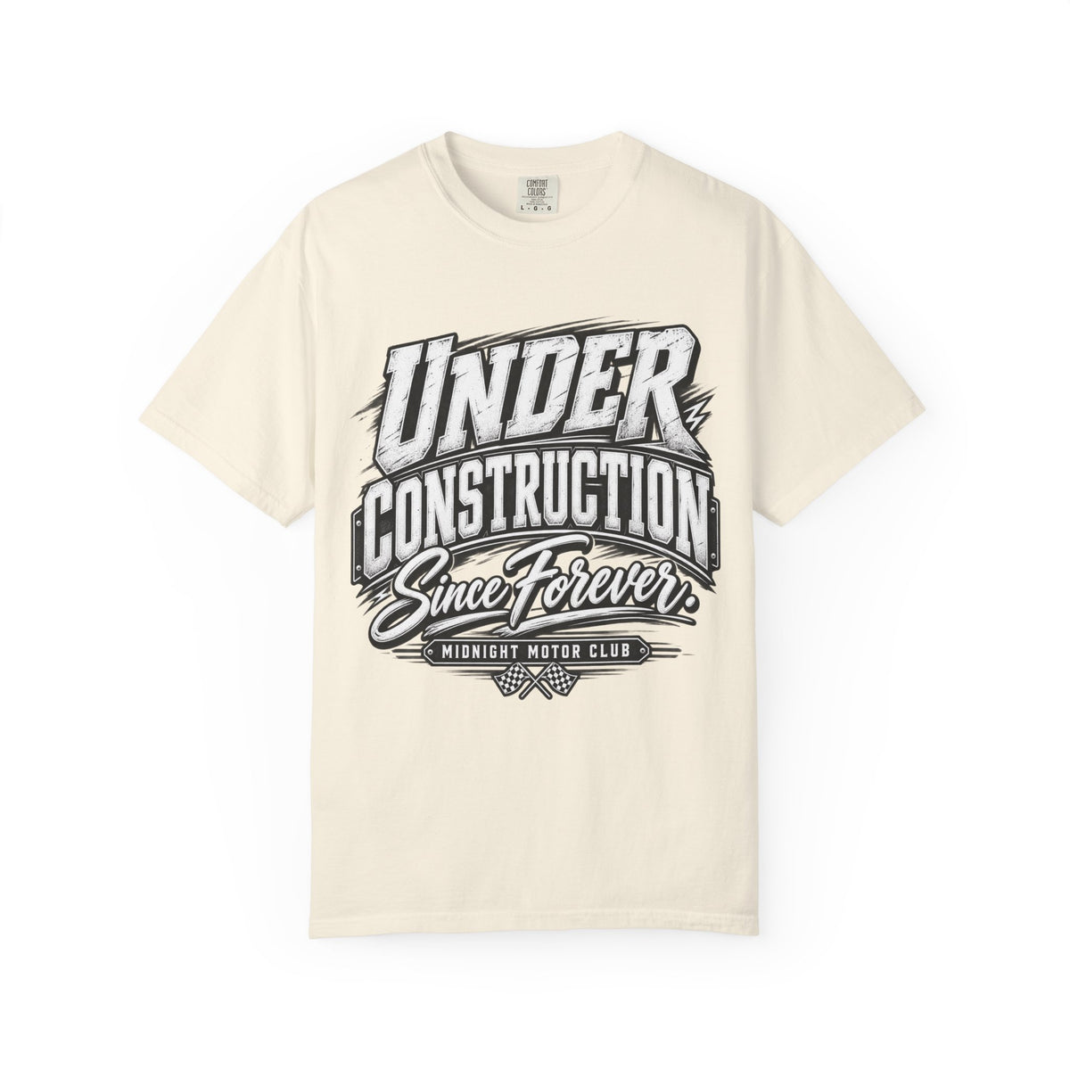 'Under Construction Since Forever' Funny Graphic T-Shirt