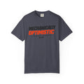Mechanically Optimistic-Graphic Humor Tee